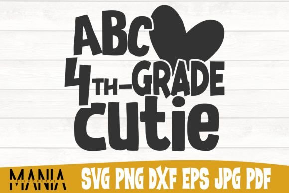 Abc Fourth Grade Cutie Svg Cut File