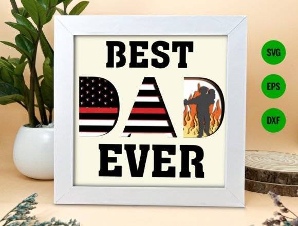 Best Firefighter Dad Ever Shadpw Box SVG: A Creative Resource for All Designers